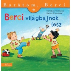 Berci vil&aacute;gbajnok lesz - Bar&aacute;tom, Berci 3. - Christian Tielmann