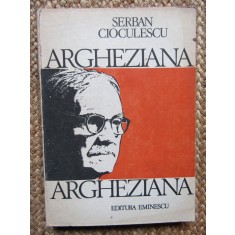 Argheziana - Serban Cioculescu