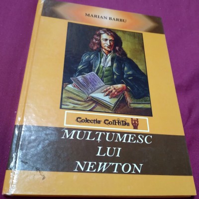 MARIAN BARBU -MULTUMESC LUI NEWTON CARTONATA foto