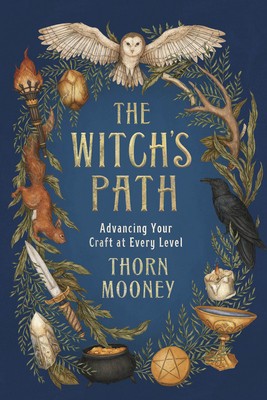 The Witch&amp;#039;s Path: Advancing Your Craft at Every Level foto