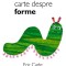 Prima mea carte despre forme - Eric Carle