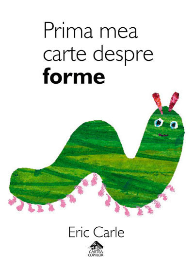 Prima mea carte despre forme - Eric Carle