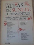 ATLAS DE SUNETE FUNDAMENTALE-TRADUCERI, PREFATA SI POSTFATA DE STEFAN AUG. DOINAS-229190