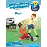 Foci - Olvas&oacute;k&ouml;nyv - Mit? Mi&eacute;rt? Hogyan? - Sandra Noa