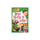 Miss Holly Is Too Jolly!