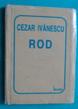 Cezar Ivanescu &ndash; Rod ( colectia Helicon carte liliput )