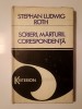 Stephan Ludwig Roth - Scrieri, mărturii, corespondență (cu dedicația trad. Ioana Crăciun)