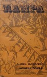 Interesul General - Aurel Baranga - Teatru Rom&acirc;nesc - Editura Eminescu 1982 - Carte Beletristica