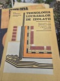 Tehnologia lucrarilor de izolatii - Ilie Davidescu