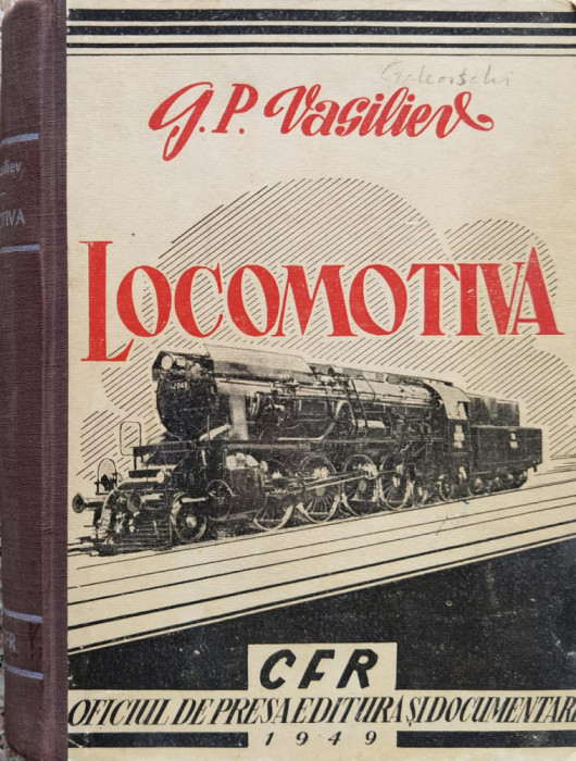 Locomotiva cu abur, constructia, intretinerea si reparatia