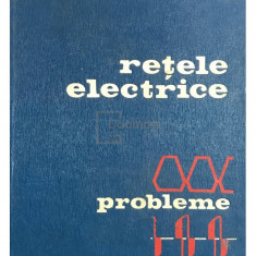 Gh. Iacobescu - Rețele electrice - Probleme (editia 1977)