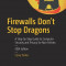 Firewalls Don&#039;t Stop Dragons: A Step-By-Step Guide to Computer Security and Privacy for Non-Techies