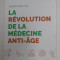 AIMER VIEILLIR : LA REVOLUTION DE LA MEDECINE ANTI - AGE par Dr. GERARD BERSAND , 2021