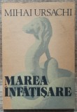 Marea infatisare - Mihai Ursachi// 1977