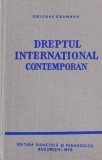 Drept International Contemporan, Vol. II, Grigore Geamanu, Editura Didactica, Drept, Romana, Stare Buna