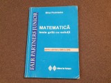 MATEMATICA TESTE GRILA CU SOLUTII ADMITERE 2006 UPB MIHAI POSTOLACHE