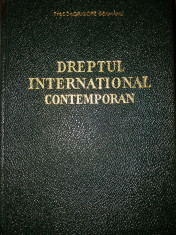GRIGORE GEAMANU - DREPTUL INTERNATIONAL CONTEMPORAN {1965} foto