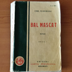 Ionel Teodoreanu - Bal Mascat (Ed. Cartea Românească 1929) ediția I