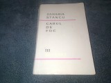 ZAHARIA STANCU - CARUL DE FOC
