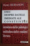 Henri Bergson - Eseu despre datele imediate ale constiintei