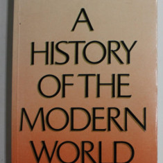 A HISTORY OF THE MODERN WORLD , FROM 1917 TO THE 1980s by PAUL JOHNSON , 1984