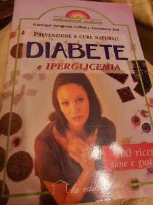 Giuseppe Sangiorgi Cellin, Anna M. Toti - Diabete e Iperglicemia foto