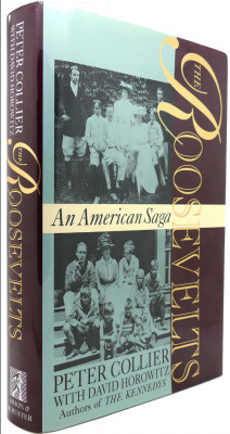 The Roosevelts An american saga/ Peter Collier foto