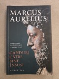 Cumpara ieftin Ganduri catre sine insusi - Marcus Aurelius