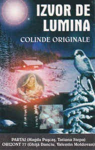 Casetă audio Partaj, Orizont 77 &amp;lrm;&amp;ndash; Izvor De Lumină (Colinde Originale) foto