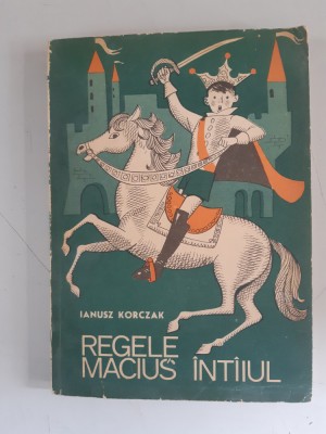 REGELE MACIUS INTAIUL - IANUSZ KORCZAK , 1969 foto