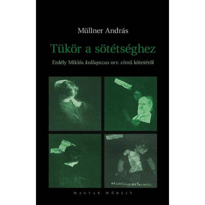 T&uuml;k&ouml;r a s&ouml;t&eacute;ts&eacute;ghez - M&uuml;llner Andr&aacute;s