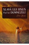 Slava lui Iisus, Fiul lui Dumnezeu! - Chico Xavier