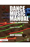 Dance Music Manual - Rick Snoman