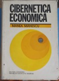 Cibernetica Economica, Manea Manescu, Editura Academiei Romane, 1979, 512 pagini, Hardcover