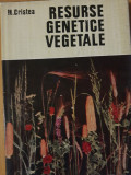 RESURSE GENETICE VEGETALE - MIHAI CRISTEA