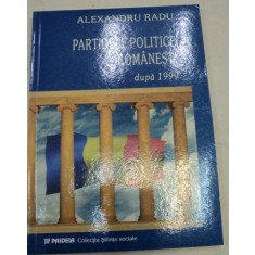 PARTIDELE POLITICE ROMANESTI DUPA 1999-ALEXANDRU RADU