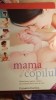 Mama si copilul - Elizabeth Fenwick, Editura Rao, 2010 - Ghid Pediatrie