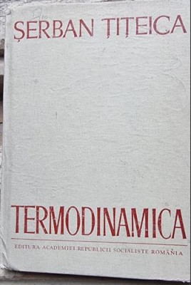 TERMODINAMICA - SERBAN TITEICA foto