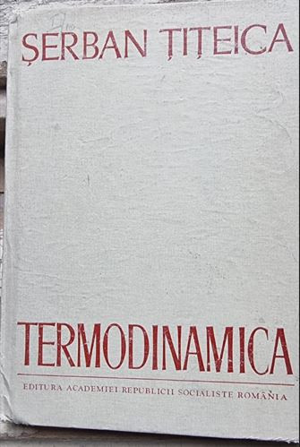 TERMODINAMICA - SERBAN TITEICA