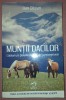 Muntii Dacilor - Dan Oltean (2008, Dacica) - Carte Istorie
