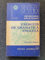 EXERCITII DE GRAMATICA ENGLEZA - Georgiana Galateanu 1979 foto