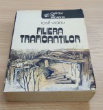 Iosif Vianu - Filiera traficanților