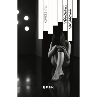 V&amp;eacute;gzetes vas&amp;aacute;rnap - Kert&amp;eacute;sz Vali foto