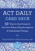 ACT Daily Card Deck: 52 Ways to Stay Present and Live Your Values Using Acceptance and Commitment Therapy