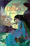 Mihai Eminescu - Pagini Alese, Editura Regis 2007, Literatura Romana Clasica
