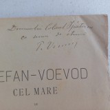 STEFAN VOIEVOD CEL MARE- PETRE VERUSSI CU DEDICATIE SI SEMNATURA-1879 R4.