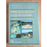 Andreea Mihaela Băltărețu - Amenajarea turistică și dezvoltarea urbană