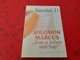 Solomon Marcus, Zero si infinit sunt frati, nr. 1-6 din 2018 SECOLUL 21 RF12/3