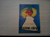 DESPRE TEATRUL DE PAPUSI - Margareta Niculescu -1957, 76 p.;tiraj: 2300 ex.