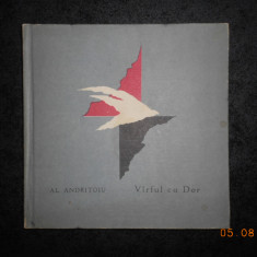 ALEXANDRU ANDRITOIU - VARFUL CU DOR. POEME (1964, prima editie)